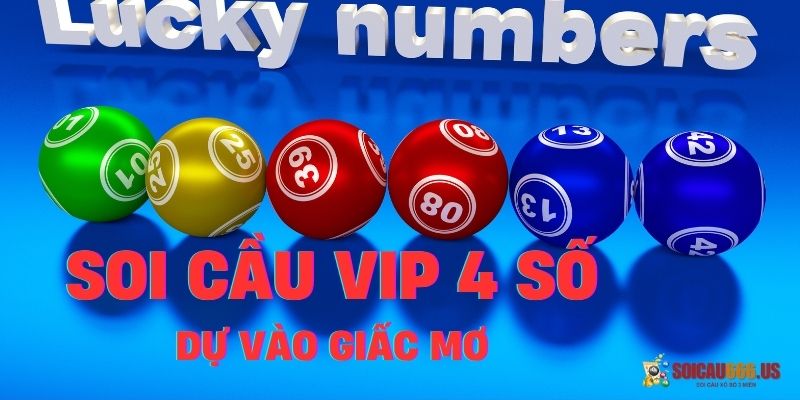 Soi cầu vip 4 số