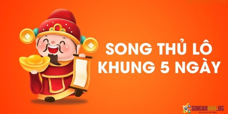 Ưu điểm & nhược điểm của song thủ lô nuôi khung 5 ngày